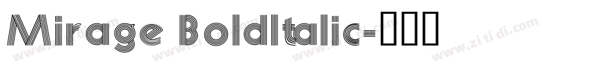 Mirage BoldItalic字体转换
